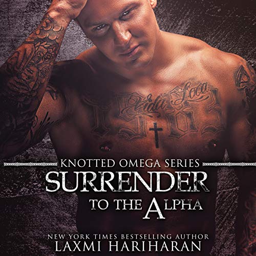Surrender to the Alpha: Omegaverse M/F Romance: Knotted Omega, Book 6