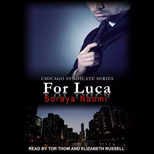 For Luca: Chicago Syndicate Series, Book 2