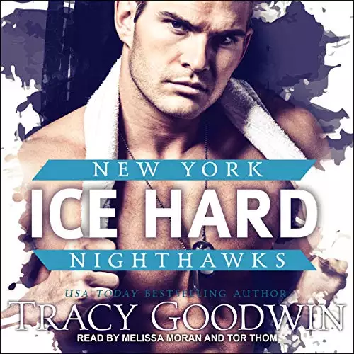 Ice Hard: New York Nighthawks Series, Book 2