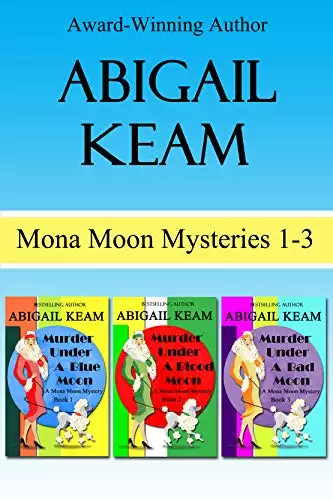 Mona Moon Mystery Box Set 1: Murder Under A Blue Moon, Murder Under A Blood Moon, Murder Under A Bad Moon