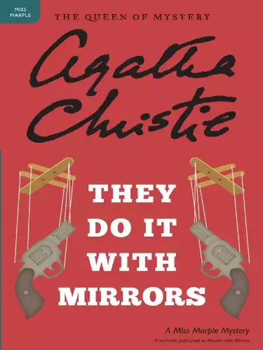 They Do It With Mirrors: A Miss Marple Mystery