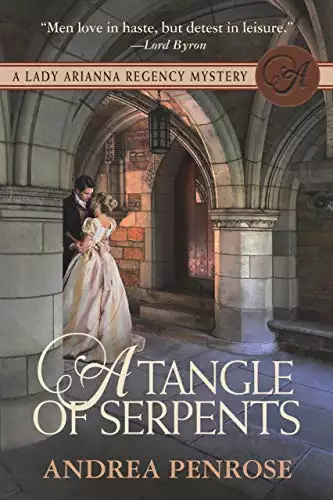 A Tangle of Serpents: A Lady Arianna Regency Mystery