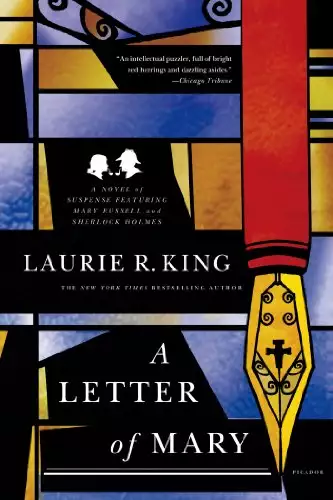A Letter of Mary: A Novel of Suspense Featuring Mary Russell and Sherlock Holmes