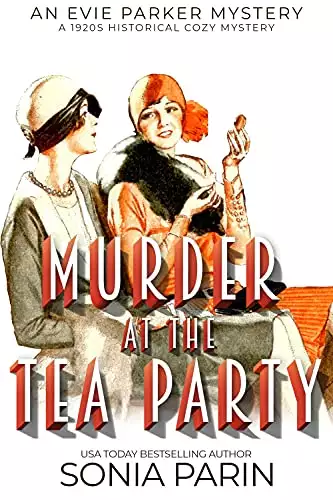 Murder at the Tea Party: 1920s Historical Cozy Mystery