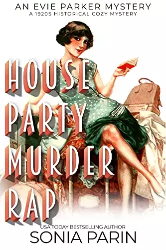 House Party Murder Rap: 1920s Historical Cozy Mystery