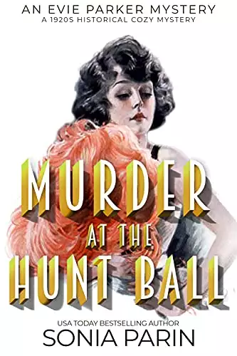 Murder at the Hunt Ball : A 1920s Historical Cozy Mystery