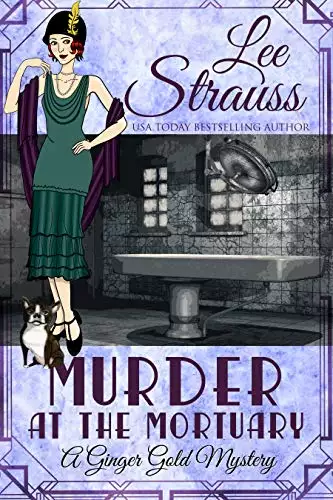 Murder at the Mortuary: a 1920s cozy historical mystery