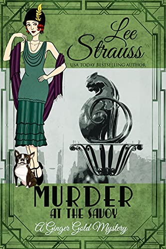 Murder at the Savoy: a 1920s cozy historical mystery