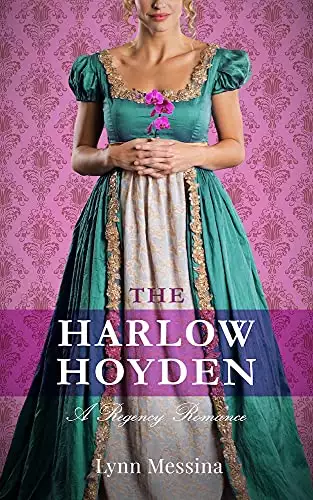 The Harlow Hoyden: A Charmingly Delightful Regency Romance