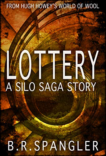 Lottery: A Silo Saga Story