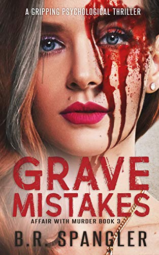 Grave Mistakes: A totally gripping thriller full of shocking surprises