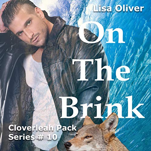 On the Brink: The Cloverleah Pack, Book 10