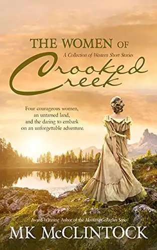 The Women of Crooked Creek