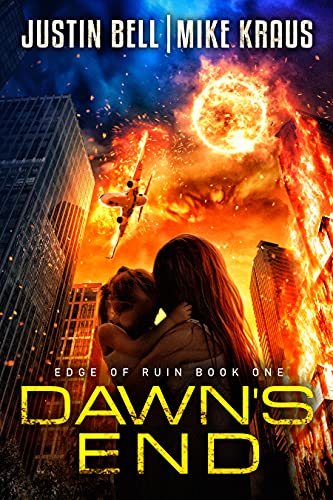 Dawn's End: Edge of Ruin Book 1:
