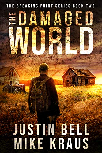 The Damaged World: The Breaking Point Series Book 2: