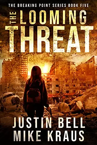 The Looming Threat: The Breaking Point Book 5: