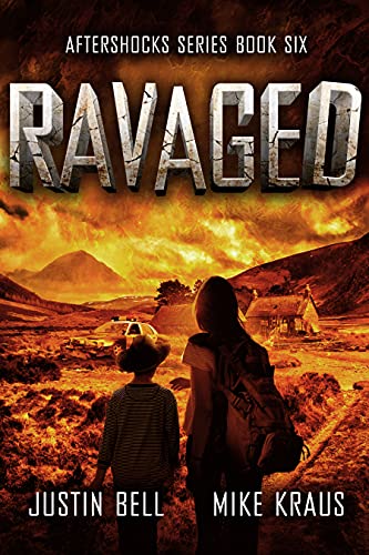 Ravaged: The Aftershocks Series Book 6: