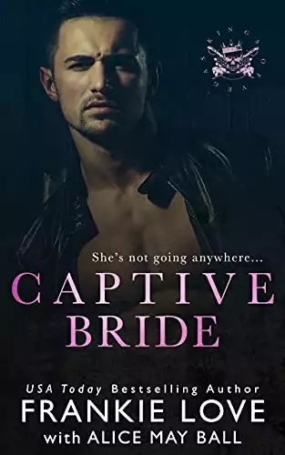 Captive Bride: A Mafia Romance