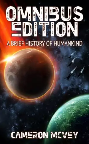 A Brief History of Humankind: Omnibus Edition