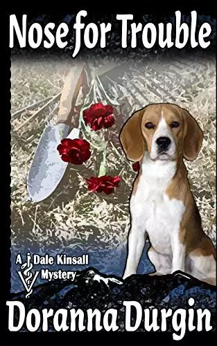 Nose for Trouble: A Dale Kinsall Mystery