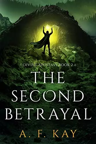 The Second Betrayal: A Fantasy LitRPG Adventure