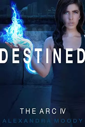 Destined: A Young Adult Dystopian Series