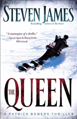 The Queen,: A Patrick Bowers Thriller