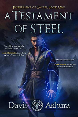 A Testament of Steel: An Anchored Worlds Novel