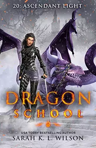 Dragon School: Ascendant Light