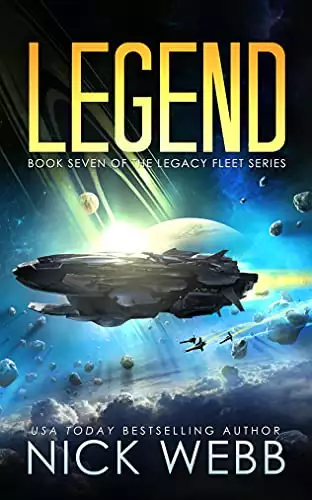 Legend: Book 7 of The Legacy Fleet Series