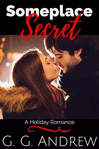 Someplace Secret: A Holiday Romance