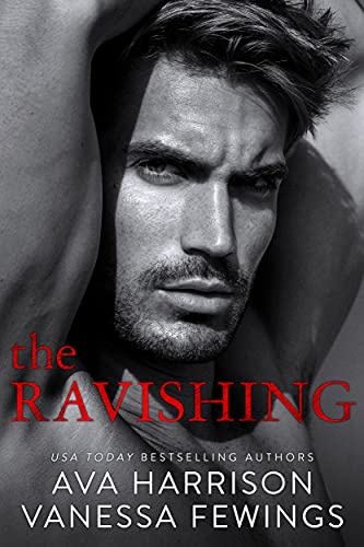The Ravishing: A Billionaire Enemies-to-Lovers Romance