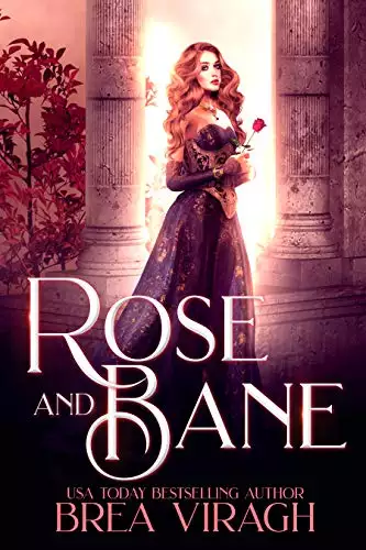 Rose and Bane: