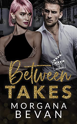 Between Takes: A Movie Star Romance