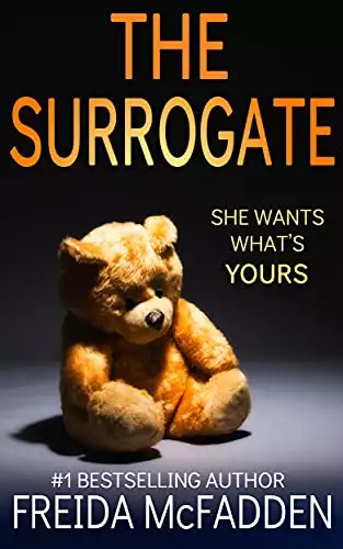 The Surrogate : An addictive psychological thriller