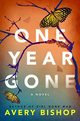 One Year Gone: A Novel