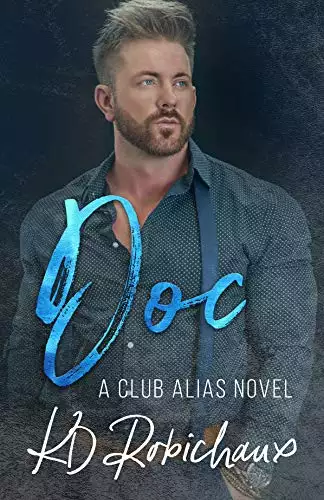 Doc: a Club Alias novel