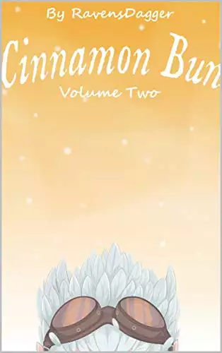 Cinnamon Bun (Volume Two): A Wholesome LitRPG