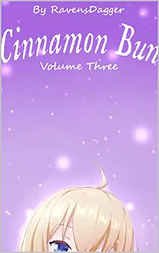 Cinnamon Bun (Volume Three): A Wholesome LitRPG