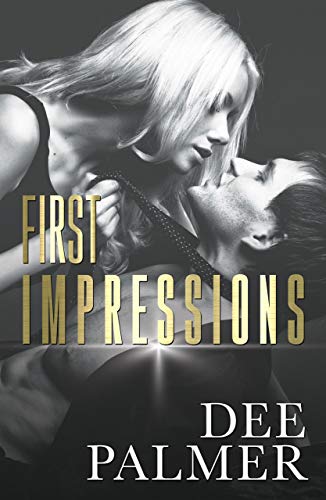 First Impressions: A Stand Alone Enemies-to-Lovers Romance