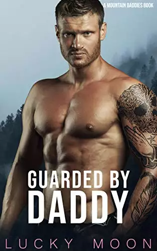 Guarded By Daddy: An Age Play, DDlg, ABDL, Instalove Romance