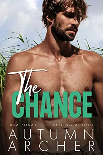 The Chance: A Secret Millionaire Romance