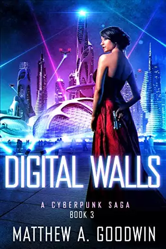 Digital Walls: A Cyberpunk Saga