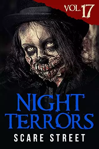 Night Terrors Vol. 17: Short Horror Stories Anthology