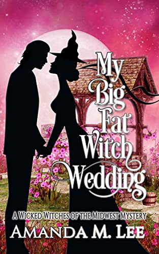 My Big Fat Witch Wedding