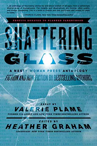 Shattering Glass: A Nasty Woman Press Anthology