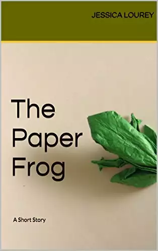 The Paper Frog: A Short Story