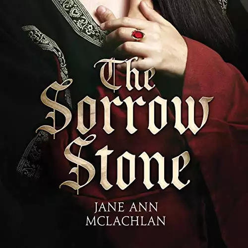 The Sorrow Stone: Medieval Stones Series