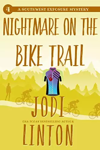 Nightmare On The Bike Trail: Cozy Mystery