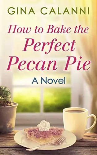 How To Bake The Perfect Pecan Pie